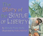 The Story of the Statue of Liberty - Michelle Prater Burke, Kathy Mitchell