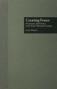 Courting Power: Persuasion and Politics in the Early Thirteenth Century - Laurie Shepard