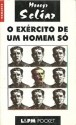 O exército de um homem só - Moacyr Scliar