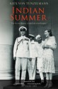 Indian Summer: The Secret History of the End of an Empire - Alex von Tunzelmann