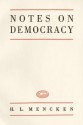 Notes On Democracy - H.L. Mencken