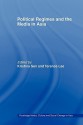 Political Regimes and the Media in Asia - Krishna Sen