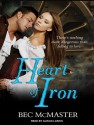 Heart of Iron - Bec McMaster, Alison Larkin