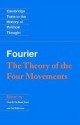 Fourier: The Theory of the Four Movements (Cambridge Texts in the History of Political Thought) - Charles Fourier