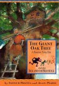 The Giant Oak Tree: And Also Jack and the Beanstalk; A Russian Fairy Tale - Saviour Pirotta, Alan Marks