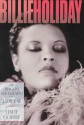 Billie Holiday: The Tragedy and Triumph of Lady Day - Leslie Gourse