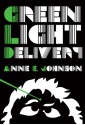 Green Light Delivery - Anne E. Johnson