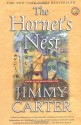 The Hornet's Nest - Jimmy Carter