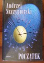 Początek - Andrzej Szczypiorski