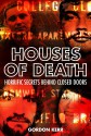 Houses of Death - Gordon Kerr