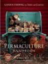 The Permaculture Handbook: Garden Farming for Town and Country - Peter Bane, David Holmgren