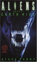 Aliens: Earth Hive - Steve Perry, Mark Verheiden, Mark A. Nelson