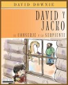 David y Jacko: El Conserje y La Serpiente (Spanish Edition) - David Downie, Tea Seroya, Maria D Andrade