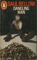 Dangling Man - Saul Bellow