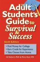 The Adult Student's Guide to Survival & Success - Al Siebert, Bernadine Gilpin