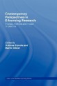 Contemporary Perspective in E-Learning Research: Themes, Methods and Impact on Practice - Grainne Conole, Martin Oliver