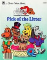 Pick of the Litter (Pound Puppies) - Teddy Slater, Dick Codor, Carol Bouman