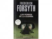 Los Perros de la Guerra - Frederick Forsyth