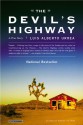 The Devil's Highway: A True Story - Luis Alberto Urrea