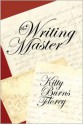 The Writing Master - Kitty Burns Florey