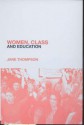 Women, Class and Education - Jane Thompson