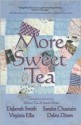 More Sweet Tea - Deborah Smith, Sandra Chastain, Virginia Ellis