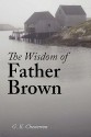 The Wisdom of Father Brown - G.K. Chesterton