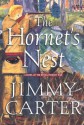 The Hornet's Nest: A Novel of the Revolutionary War - Jimmy Carter