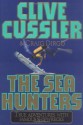 The Sea Hunters (The Sea Hunters #1) - Clive Cussler, Craig Dirgo