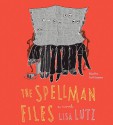 The Spellman Files - Lisa Lutz, Ari Graynor