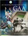 An Illustrated History of the Gaa - Eoghan Corry