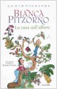 La casa sull'albero - Bianca Pitzorno, Quentin Blake