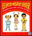 The Eentsy, Weentsy Spider: Fingerplays and Action Rhymes - Joanna Cole, Alan Tiegreen, Stephanie Calmenson