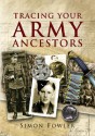 Tracing Your Army Ancestors - Simon Fowler