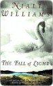 The Fall of Light - Niall Williams