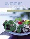 Summer Flavours: Recipes from the Best Maritime Kitchens - Elaine Elliot, Virginia Lee, Julian Beveridge