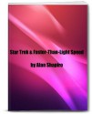 Star Trek and Faster-Than-Light Speed (The Meaning of Star Trek) - Alan Shapiro