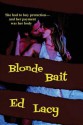 Blonde Bait - Ed Lacy