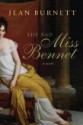 The Bad Miss Bennet: A Novel - Jean Burnett