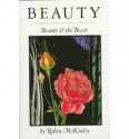 Beauty: A Retelling of the Story of Beauty & the Beast - Robin McKinley