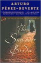 The Sun Over Breda (Capitan Alatriste Series #3) - Arturo Pérez-Reverte, Margaret Sayers Peden