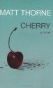 Cherry - Matt Thorne