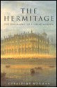 The Hermitage: The Biography of a Great Museum - Geraldine Norman