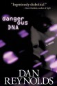 Dangerous DNA - Dan Reynolds