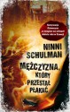 Mężczyzna, który przestał płakać - Ninni Schulman