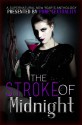 The Stroke of Midnight: A Supernatural New Year's Anthology - Amy Miles, Bella Roccaforte, Kyra Dunst, Lola Rayne