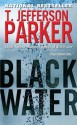 Black Water: A Merci Rayborn Novel - T. Jefferson Parker