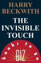 The Invisible Touch: Biz Books to Go - Harry Beckwith