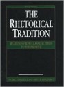 The Rhetorical Tradition: Readings from Classical Times to the Present - Patricia Bizzell, Bruce Herzberg