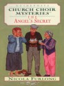 The Angel's Secret: Church Choir Mysteries - Nicola Furlong